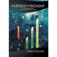 The Speed of Thought: And Ramblings on Human Evolution and Nature