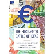The Euro and the Battle of Ideas