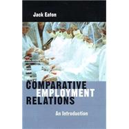 Comparative Employment Relations An Introductioin