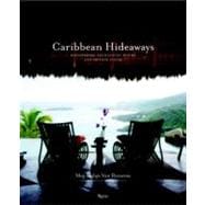 Caribbean Hideaways Discovering Enchanting Rooms and Private Villas