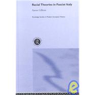 Racial Theories in Fascist Italy