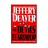The Devil's Teardrop; A Novel of the Last Night of the Century