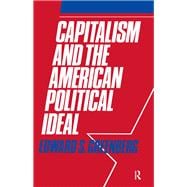 Capitalism and the American Political Ideal