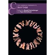 The Cambridge Companion to Rhythm
