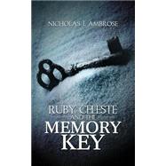 Ruby Celeste and the Memory Key,9781523752928