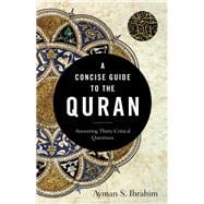 A Concise Guide to the Quran