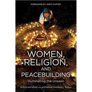 Women, Religion, and Peacebuilding