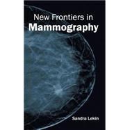 New Frontiers in Mammography