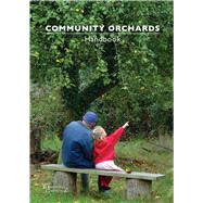 Community Orchards Handbook