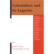 Colonialism and Its Legacies