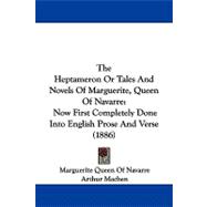 Heptameron or Tales and Novels of Marguerite, Queen of Navarre : Now First Completely Done into English Prose and Verse (1886)