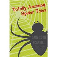 Totally Amazing Spider Tales
