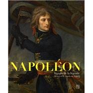 Napoléon Images of the Napoleonic Legend