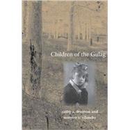 Children of the Gulag