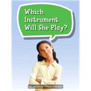 Which Instrument Will She Play?