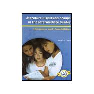 Literature Discussion Groups in the Intermediate Grades
