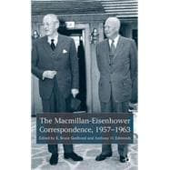 The Macmillan-Eisenhower Correspondence, 1957-69