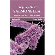 Encyclopedia of Salmonella: Researches and Case Studies