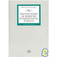Instituciones De Derecho Internacional Publico / Institutions of Public International Law