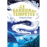 Le Gardien des tempêtes, Tome 01