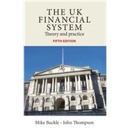 The UK financial system Theory and practice, fifth edition