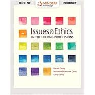 Bundle: Issues and Ethics in the Helping Professions, Loose-Leaf Version, 10th + MindTap Helping Professions, 1 term (6 months) Printed Access Card