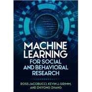 Machine Learning for Social and Behavioral Research