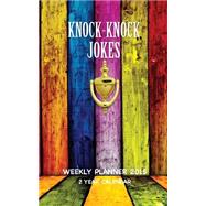 Knock Knock Jokes Weekly 2015-2016 Planner