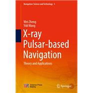 X-ray Pulsar-based Navigation