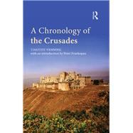 A Chronology of the Crusades