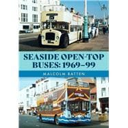 Seaside Open-Top Buses: 1969-99