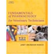 Fundamentals of Pharmacology for Veterinary Technicians