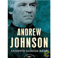 CANCELLED -- Andrew Johnson The American Presidents Series: The 17th President, 1865-1869