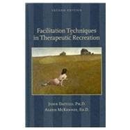 Facilitation Techniques in Therapeutic Recreation
