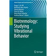 Biotremology: Studying Vibrational Behavior