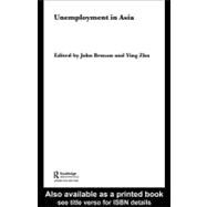 Unemployment in Asia: Organizational and Institutional Relationships