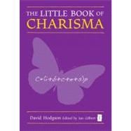 The Little Book of Charisma