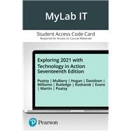 MyLab IT with Pearson eText -- Access Card -- for Exploring 2021 with Technology in Action 17e