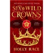 Six Wild Crowns