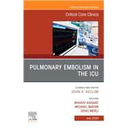 Pulmonary Embolism in the ICU , an Issue of Critical Care Clinics