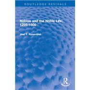 Nobles and the Noble Life, 1295-1500