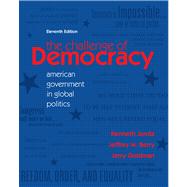 Challenge of Democracy : American Government in Global Politics