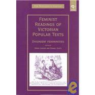 Feminist Readings of Victorian Popular Texts