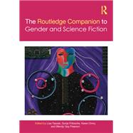 The Routledge Companion to Gender and Science Fiction