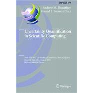 Uncertainty Quantification in Scientific Computing: 10th Ifip Wg 2.5 Working Conference Wocouq 2011 Boulder, Co, USA August 1-4 2011 Selected Papers