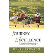 Journey to Excellence : The Young Golfer's Complete Guide to Achievement and Personal Growth