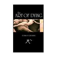 The Art of Dying: Poems