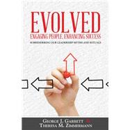 Evolved…engaging People, Enhancing Success