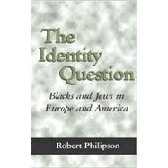 The Identity Question