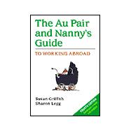 The Au Pair & Nanny's Guide to Working Abroad, 4th